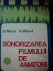 SONORIZAREA FILMULUI DE AMATORI de AL.MARIN,A.MASCA