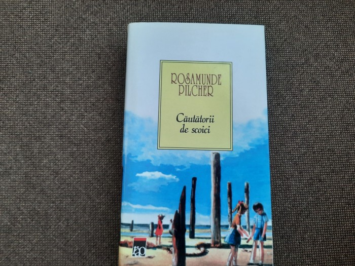 Cautatorii de scoici - Rosamunde PILCHER CARTONATA