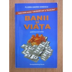 Florin Andrei Ionescu - Banii si viata