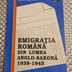 Emigrafia romana din lumea anglo saxona 1939 1945 V. Fl. Dobrinescu