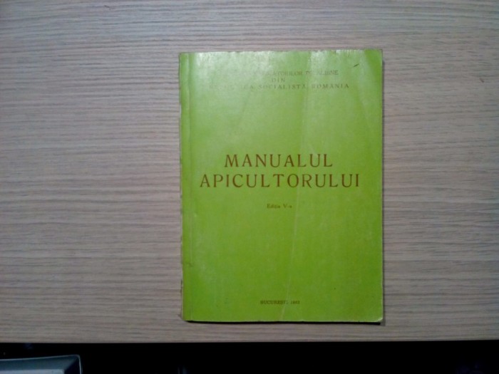 MANUALUL APICULTORULUI - V. Harnaj, V. Alexandru - 1983, 334 p.