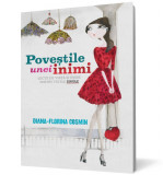 Povestile unei inimi. Lectii de viata si de iubire pentru fetele single - Curtea Veche