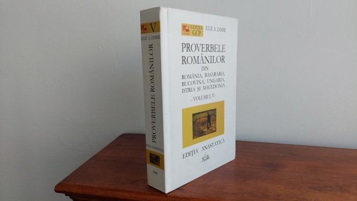 Iuliu A. Zanne - Proverbele Romanilor (Vol. V)
