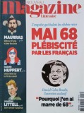 Nouveau Magazine Litteraire nr. 3. L'enquete qui balaie les cliches reacs mai 68 plebiscite par les francais