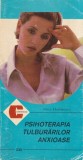 Psihoterapia Tulburarilor Anxioase - Irina Holdevici | Ghid Practic Psihologie Romana brosata 1998 romana