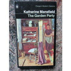 The Garden Party and Other Stories - Katherine Mansfield