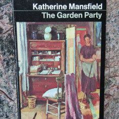 The Garden Party and Other Stories - Katherine Mansfield