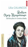 Rodica Ojog-Braşoveanu. 320 de pisici &icirc;n Cimitirul Bellu - Lilia Calancea - Carte