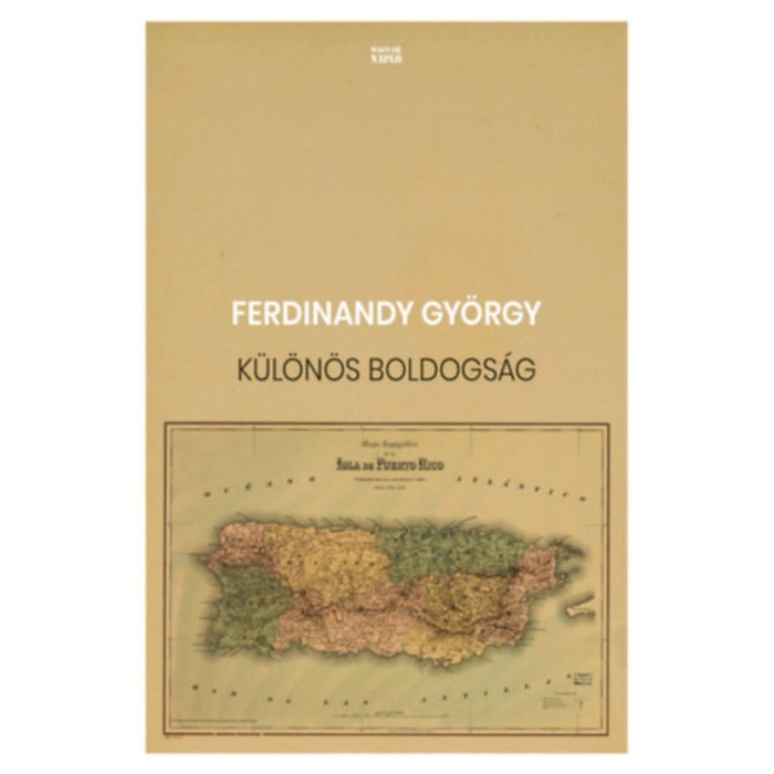 K&uuml;l&ouml;n&ouml;s boldogs&aacute;g - Ferdinandy Gy&ouml;rgy