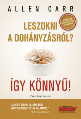 Leszokni a doh&amp;aacute;nyz&amp;aacute;sr&amp;oacute;l? &amp;Iacute;gy k&amp;ouml;nnyű! - Allen Carr foto