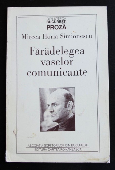 Mircea Horia Simionescu - Fărădelegea vaselor comunicante