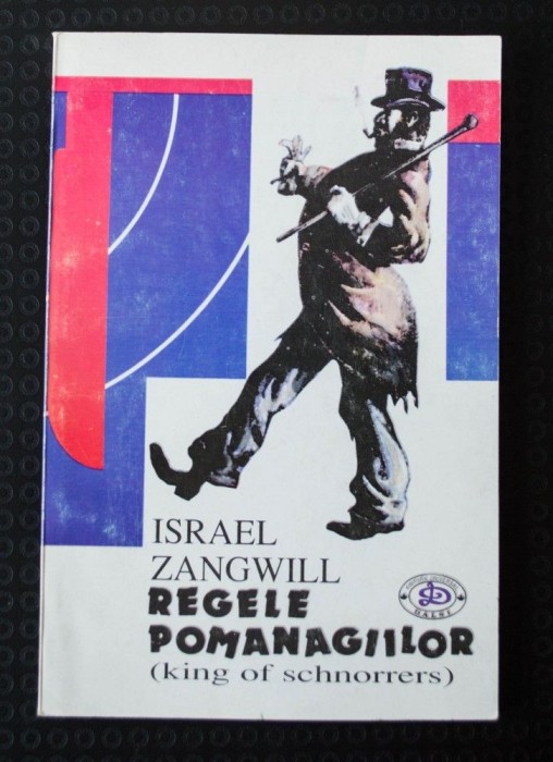 Israel Zangwill - Regele pomanagiilor