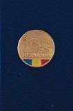 Insigna 100 ani ROMANIA