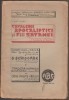 Semnele timpului in biserica noastra - Cavalerii apocaliptici si fii Satanei, 1936