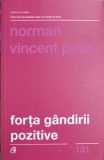 FORTA GANDIRII POZITIVE-NORMAN VINCENT PEALE-340090