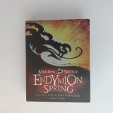 Endymion Spring - Trecutul Este O Fiara Periculoasa