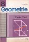 Geometrie Manual clasa a VIII-a Autor A. Hollinger Editura Didactica Si Pedagogica 1980 Brosat 111 pagini 16x24 cm