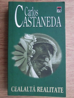 Carlos Castaneda - Cealalta realitate (Alte conversatii cu Don Juan) samani RARA foto