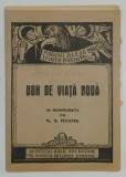 DUH DE VIATA NOUA , in romaneste de D. FECIORU , 1942 *FORMAT REDUS