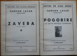 Scriitori din aliaua rom&acirc;nă, Samson Lazar (Lascar Șaraga), Pogor&icirc;re si alte nuvele istorice, 1965; Zavera, 1964, Ierusalim, Cenaclul Menora, 2 carti