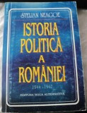 ISTORIA POLITICA A ROMANIEI 1944-1947-STELIAN NEAGOE,BUCURESTI 1996