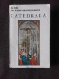 CATEDRALA - ALAIN ERLANDE BRANDENBURG