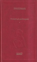 Fiodor M. Dostoievski - Crima si pedeapsa, volumul 1