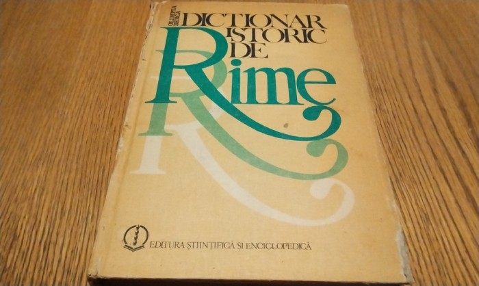 DICTIONAR ISTORIC DE RIME - Olimpia Berca - Stiintifica, 1983, 367 p.