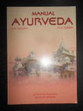 K. N. Udupa - Manual Ayurveda. Stiinta si filozofia medicinii indiene