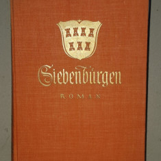 SIEBENBURGEN - HISTORISCHE ROMAN - TRILOGIE von ZSIGMOND MORICZ , GERMANA CU CARACTERE GOTICE , 1936