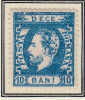 ROMANIA 1872 LP 36 REGELE CAROL I CU BARBA 10 BANI ALBASTRU T10 EROARE STARE MNH, Nestampilat