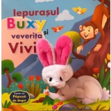 Iepurasul Buxy si veverita Vivi. Carte cu papusa de deget/***