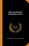 Hints On Esoteric Theosophy, Issue 1