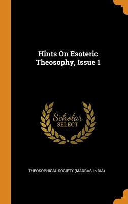 Hints On Esoteric Theosophy, Issue 1 foto