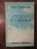 ELENA TEODOREANU - MUZELE SI VREMEA SAU FALS TRATAT DE METEOROLOGIE