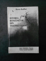 MARIO RUFFINI - ISTORIA ROMANILOR DIN TRANSILVANIA (1993, editie cartonata) foto