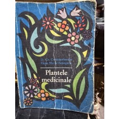 PLANTELE MEDICINALE - GR. CONSTANTINESCU