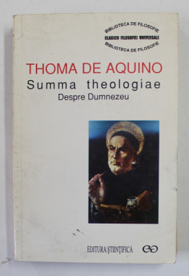 THOMA DE AQUINO , SUMMA THEOLOGIAE , DESPRE DUMNEZEU , 1997 foto