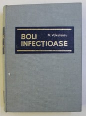 BOLI INFECTIOASE de MARIN VOICULESCU , 1968 foto