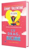 Cu drag Bucurie - Editura DPH