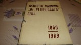 Institutul Agronomic Dr. Petru Groza Cluj ( 1869 -1969 ) - 1969