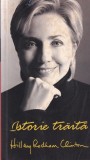 Hillary Rodham Clinton - Istorie traita