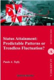 Cumpara ieftin Status Attainment: Predictable patterns or trendless fluctuation&#039;/Paula A. Tufis, Institutul European