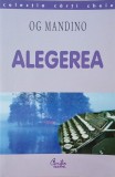 Alegerea - Og Mandino