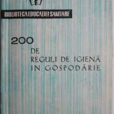 200 de reguli de igiena in gospodarie – V. Dumitrescu, Gh. Romanescu