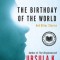 The Birthday of the World: And Other Stories