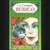 BUBICO - ION LUCA CARAGIALE - BIBLIOGRAFIE ȘCOLARĂ - DL. GOE, SCHIȚE, ETC.