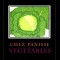 Chez Panisse Vegetables