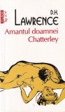 Amantul doamnei Chatterley - D.H. Lawrence, Polirom, 2016, Roman, Beletristica, Erotica, 302 pagini