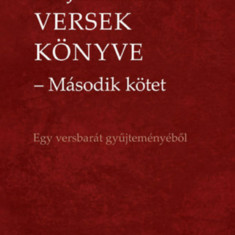 Rejtőzködő versek könyve - Második kötet - Egy versbarát gyűjteményéből - Kassai Tibor